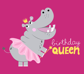 Birthday queen - funny hand drawn doodle, cartoon Hippopotamus. Good for Poster or t-shirt textile graphic design. Vector hand drawn illustration. Hippo Queen.