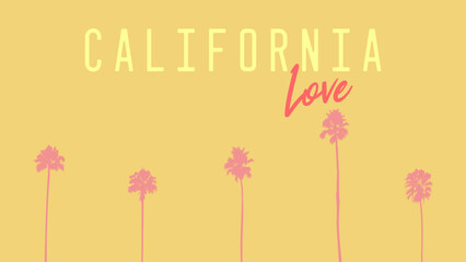 California Love Illustration. Palm tree silhouette. Los Angeles, California, Hollywood. Design of social media, banner, poster, newsletter, ads, leaflet, placard, brochure, wallpaper, t-shirt, flyer. - obrazy, fototapety, plakaty