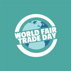 World Fair Trade Day Vector. good for World Fair Trade Day. simple and elegant design