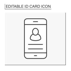  Identification card line icon. Mobile application with user personal information. ID card. Biometric data. Identity detection concept. Isolated vector illustration.Editable stroke