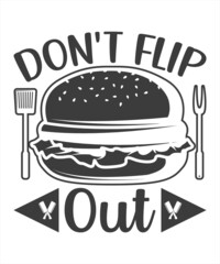 Kitchen vintage Design. Don’t Your Flip Lid. Hand drawn lettering poster for home decor of restaurant advertising. T-Shirt Typography Design. Vector Illustration Symbol Icon Design.