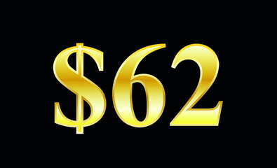 $62 gold dollar. Symbol price and promotional offer. product price tag