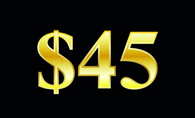 $45 gold dollar. Symbol price and promotional offer. product price tag