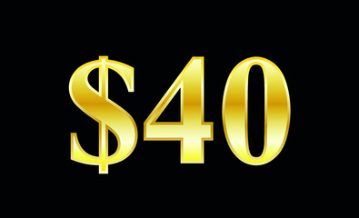 $40 gold dollar. Symbol price and promotional offer. product price tag