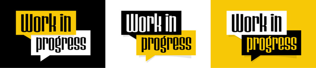 Work in progress