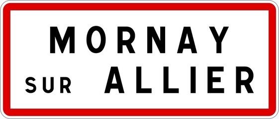 Panneau entrée ville agglomération Mornay-sur-Allier / Town entrance sign Mornay-sur-Allier