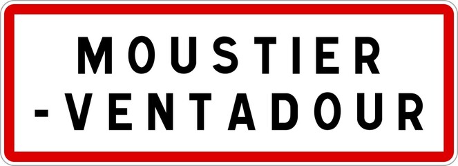 Panneau entrée ville agglomération Moustier-Ventadour / Town entrance sign Moustier-Ventadour