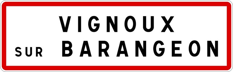 Panneau entrée ville agglomération Vignoux-sur-Barangeon / Town entrance sign Vignoux-sur-Barangeon