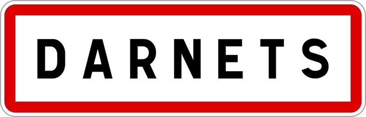 Panneau entrée ville agglomération Darnets / Town entrance sign Darnets