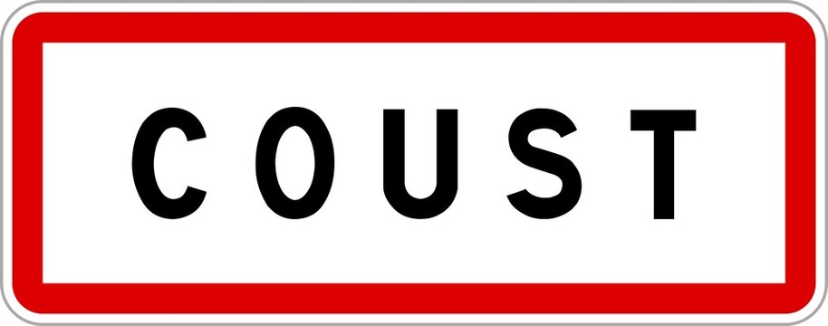 Panneau entr&eacute;e ville agglom&eacute;ration Coust / Town entrance sign Coust