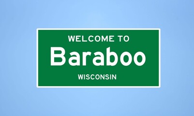 Baraboo, Wisconsin city limit sign. Town sign from the USA.