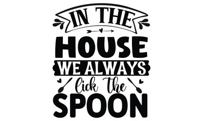 Fototapeta premium Home Sign SVG T shirt Design Template