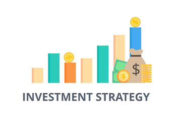 Investment strategy vector. Finance and business concept. Flat illustration on white background.