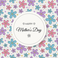 Mother’s Day card with hand drawn flowers and wishes. Vector