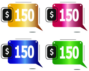 $150 dollars price. Yellow, red, blue and green coin labels.
vector for sales and purchase