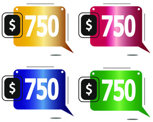 $750 dollars price. Yellow, red, blue and green coin labels.
vector for sales and purchase