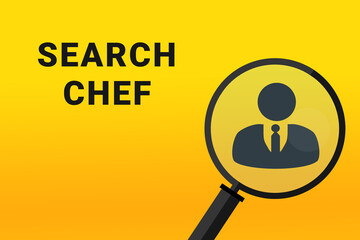 Chef career. Build a career concept. Chef working. Chef career text on yellow background. Loupe symbolizes job search. Wallpapers on theme jobs.