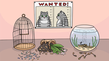 The cat is wanted as a dangerous criminal who committed crimes at home.