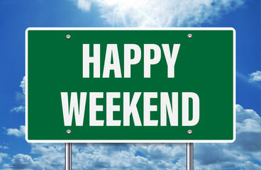 happy weekend - road sign greetings