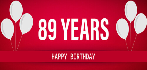 89 Years Anniversary Celebration,Happy Birthday Card design,red birthday card, birthday invitation on red background with white numbers and white balloons.
