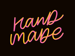 Label or logo with lettering hand made. Vector flat illustrations. Modern and stylish badge. Thin line inscription handmade, made with love, craft product on white.
