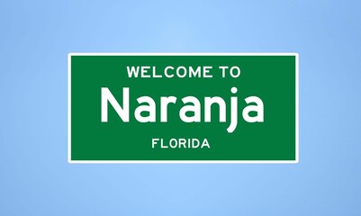 Naranja, Florida city limit sign. Town sign from the USA.