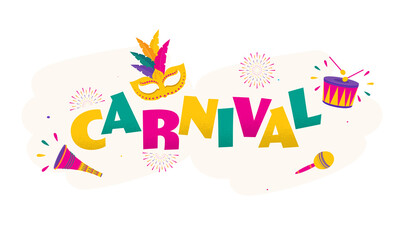 Colorful Carnival Font With Feather Mask, Drum, Maracas, Vuvuzela And Fireworks On White Background.