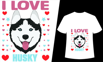 i love husky t shirt