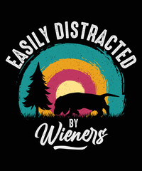Easily Distracted By Wieners Vintage Dog t-shirt Design