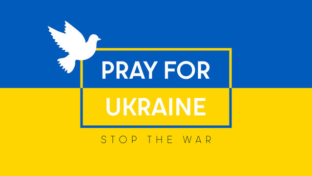 Pray for Ukraine, Ukrainian flag  concept with dove of peace. Save Ukraine from russia.
