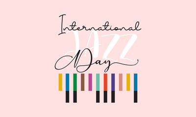 International Jazz Day. Jazz music celebration template for banner, card, poster, background.