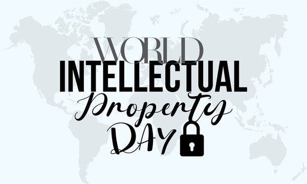 World Intellectual Property Day. Property right awareness template for banner, card, background.