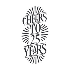 25 years vintage birthday celebration, Cheers to 25 years