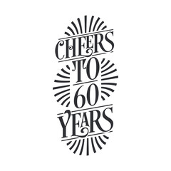 60 years vintage birthday celebration, Cheers to 60 years