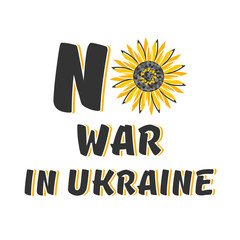 No war in Ukraine sign on the white background.