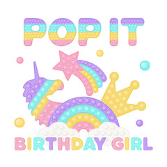 Popit birthday girl sublimation in fidget toy style. Bubble pop it birthday lettering. Pop it t-shirt design as a trendy silicone toy for fidget - rainbow letters. Isolated cartoon vector illustration