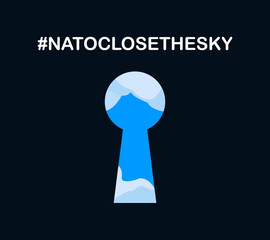 Close the sky slogan. Protest against the war in Ukraine. No war. Billboard. Destruction of civilian population cannot be allowed. Keyhole with sky, cloud on dark background. Vector isolated.