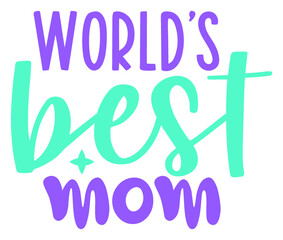Worlds best mom
