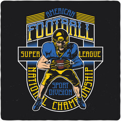T-shirt or poster design with illustration of football player