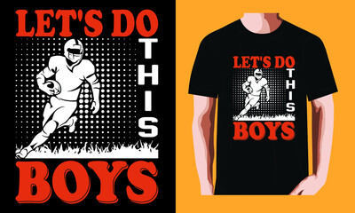 Let's do this boys | Soccer T-shirt Design