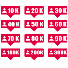 red icon 10k 20k 30k 40k 50k 60k 70k 80 k 90k 100k 200k 300k followers notification. Social media. number of subscribers vector image