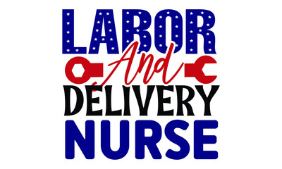 Obraz premium Labor day SVG T shirt Design Template