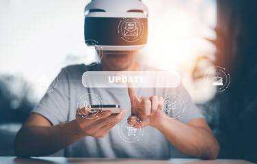 Man wearing VR glasses virtual with Update Software Computer Program Upgrade Technology Internet,...