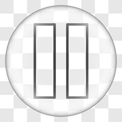Pause simple icon vector. Flat desing. Glass button on transparent grid