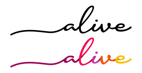 Alive Handwriting Black & Colorful Lettering Calligraphy Banner Vector Illustration.