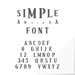 Hand Crafted Modern Font Lettering Named Simple Antiqua - Dark Grey Caps and Numerals with Serifs on White Natural Paper Effect Background - Typography Design