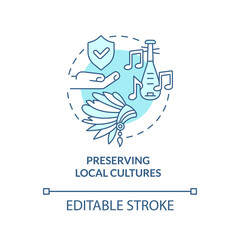 Preserving local cultures turquoise concept icon. Heritage conservation policy abstract idea thin line illustration. Isolated outline drawing. Editable stroke. Arial, Myriad Pro-Bold fonts used