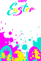 Vector easter template: pink, blue, yellow splashes, multicolor eggs, lettering. Creative joyful design for holiday card, poster, packing, invitation.