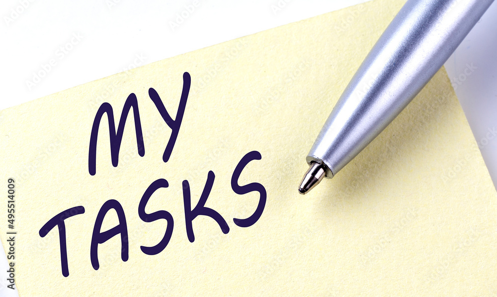 Poster sticky note message my tasks with pen on the white background