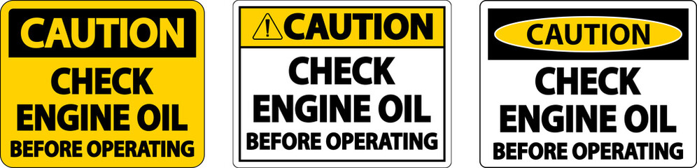 Caution Check Oil Before Operating Label Sign On White Background - obrazy, fototapety, plakaty
